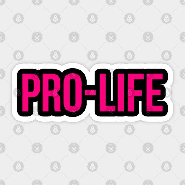 Pro-Life Sticker by Flippin' Sweet Gear